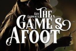 The Game's Afoot