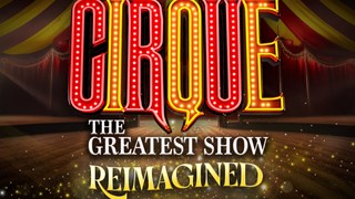 Cirque Reimagined 2