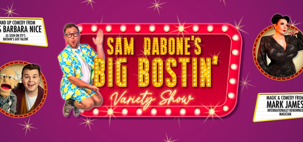 Sam Rabone Sam Rabone's Big Bostin' Variety Show | Spice Social