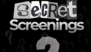 secret screenings