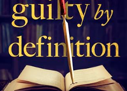 Guilty by definition